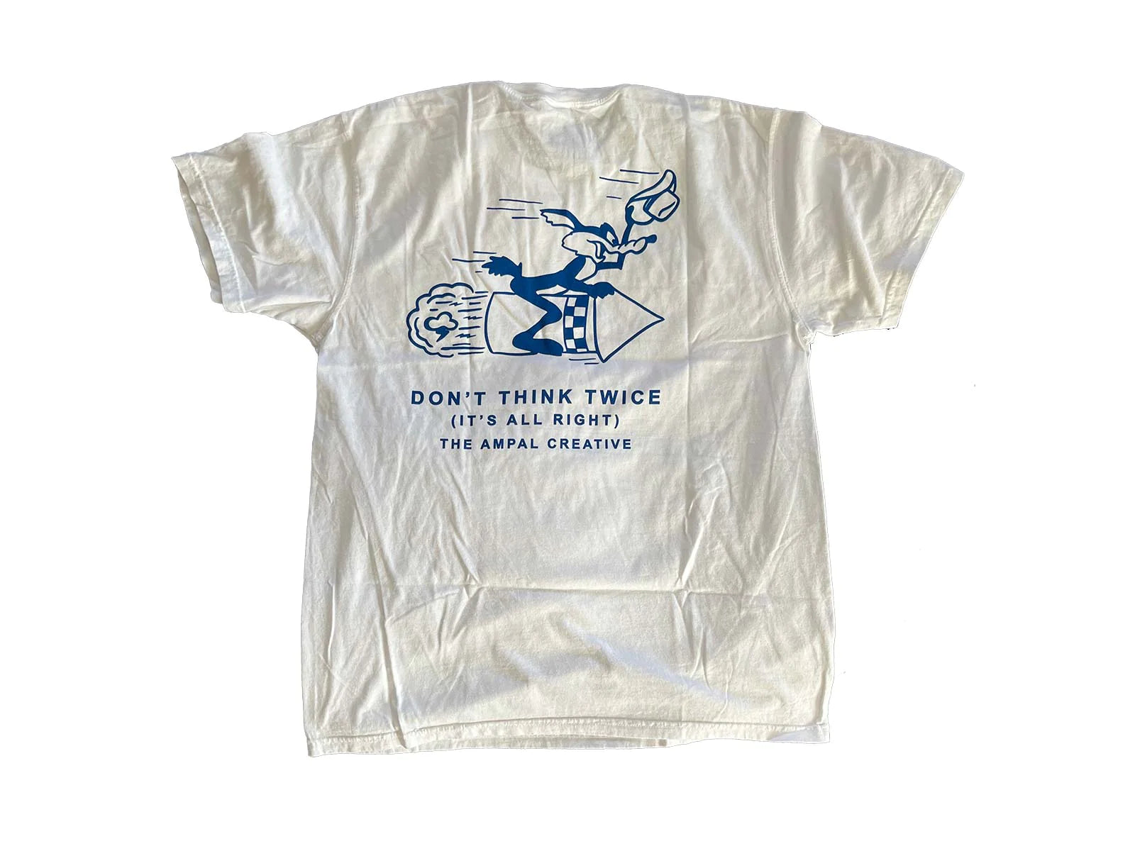 Ampal Creative | Don`t think twice Tee | white